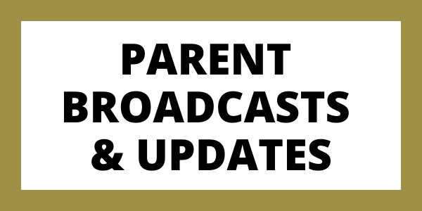 Parent Broadcasts & Updates 